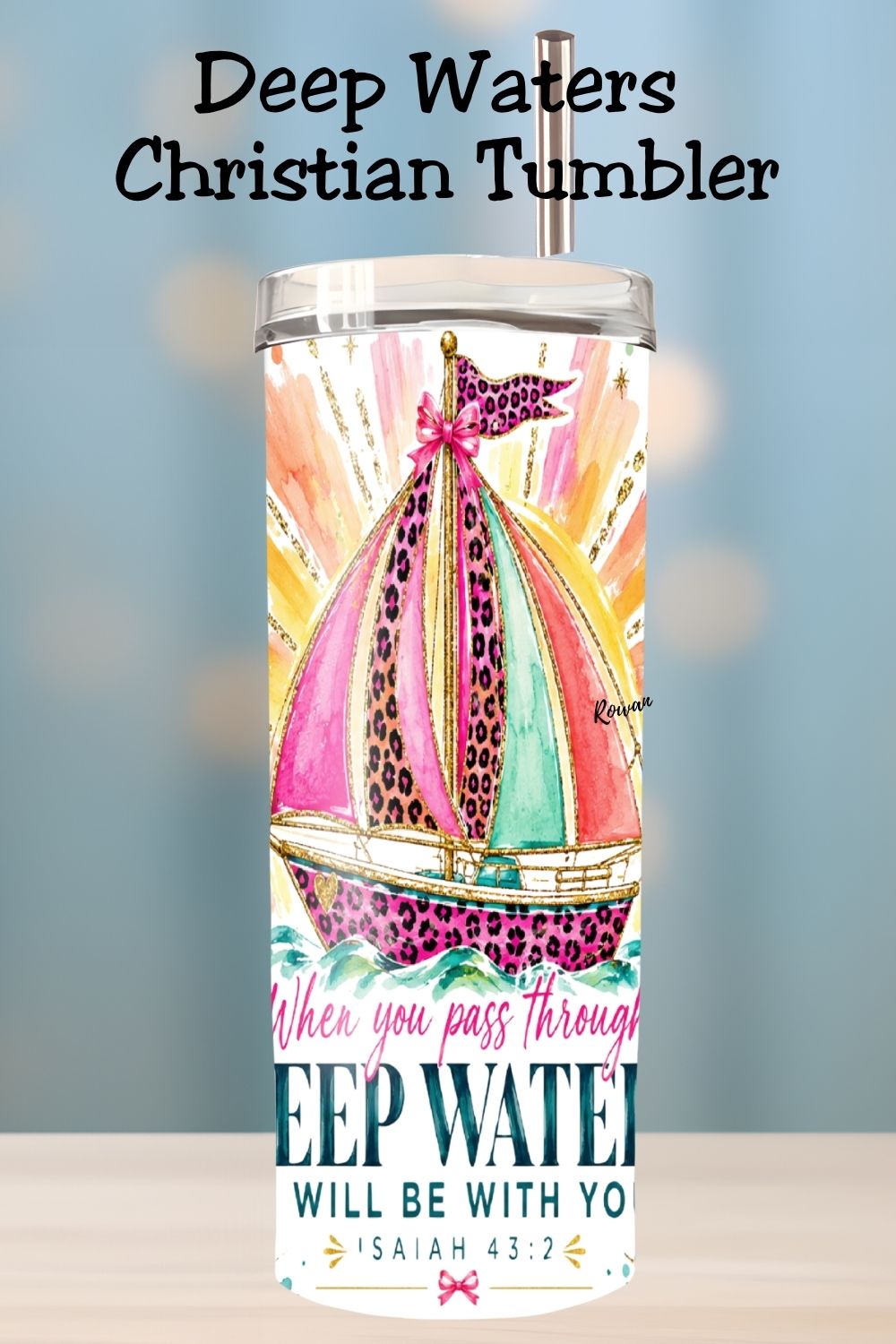 Deep Waters Christian Tumbler and Tumbler Wrap PNG  *1069