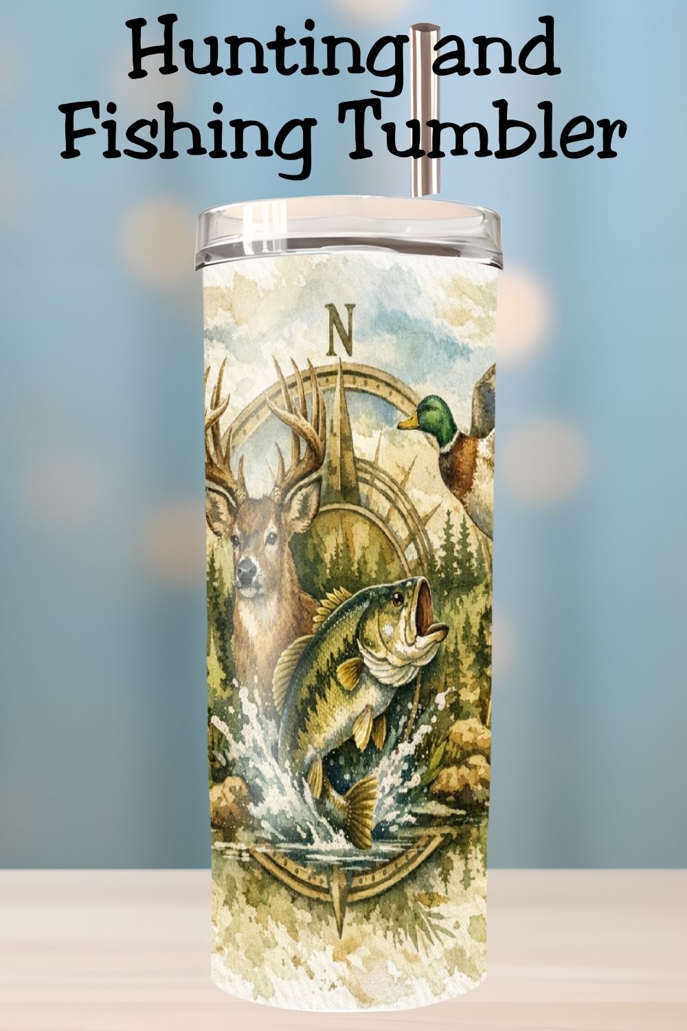 Deer Duck Fishing Tumbler – Hunting & Fishing Design   *889