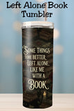 The perfect gift for introverts and book lovers who live for dark academia vibes. This bookish tumbler features vintage books, candlelight, and a sarcastic reader quote—ideal for cozy nights, librarians, and anyone who loves being left alone to read.