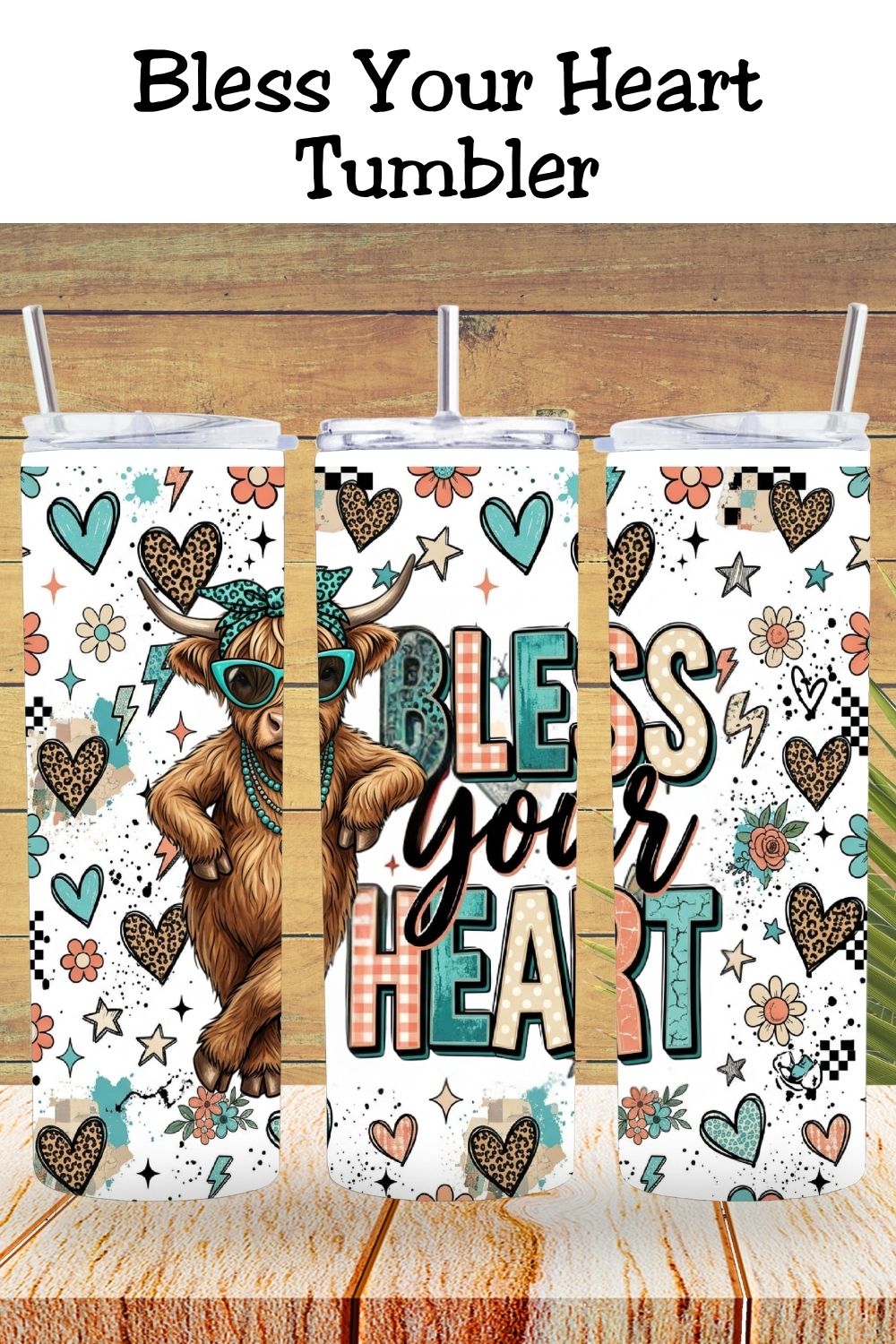 Bless Your Heart Tumbler Wrap PNG & 20oz Skinny Tumbler *1059