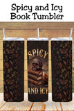 Create your own reader tumbler with this spicy book PNG design. Featuring a cute skeleton, iced coffee, and BookTok humor, it’s perfect for book lovers, book clubs, coffee lovers, and anyone who likes their books spicy and their drinks icy.