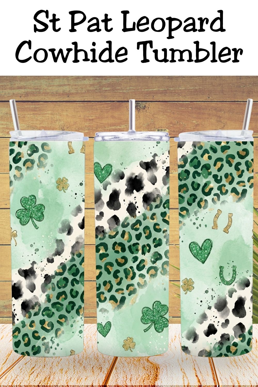 Obsessed with western style and St. Patrick’s Day? This cowhide and leopard tumbler design blends glitter, shamrocks, and watercolor green tones for a bold, festive look. Perfect for gifts, parties, or small business tumbler makers.