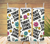 Thrift Store Junkie tumbler   *918