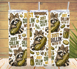 Just Dillin' With It Tumbler and Tumbler Wrap PNG  *1077