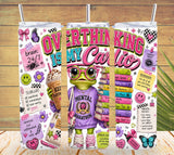 Overthinking Is My Cardio Frog Tumbler and Tumbler Wrap PNG  *1071