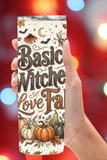 Basic Witches Love Fall Tumbler and Tumbler Wrap *1099