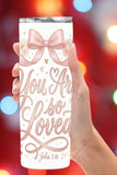 Looking for a meaningful Valentine gift? This You Are So Loved tumbler blends trendy coquette style with a timeless Christian message. Ideal for faith-filled encouragement gifts, church events, and Christian women who love soft, girly designs.
