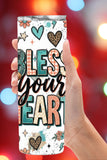 Bless Your Heart Tumbler Wrap PNG & 20oz Skinny Tumbler *1059