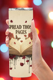 For readers who like their stories dramatic and aesthetic. This dark romance bookish tumbler design blends gothic roses, butterflies, and an open book with the quote “Spread Those Pages.” Choose a physical tumbler or a PNG wrap for sublimation—perfect for BookTok creators, romance readers, and book lover gift ideas.