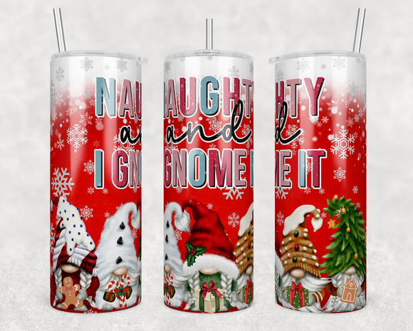 Naughty and I Gnome It Christmas 20 ounce Stainless Steel Tumbler
