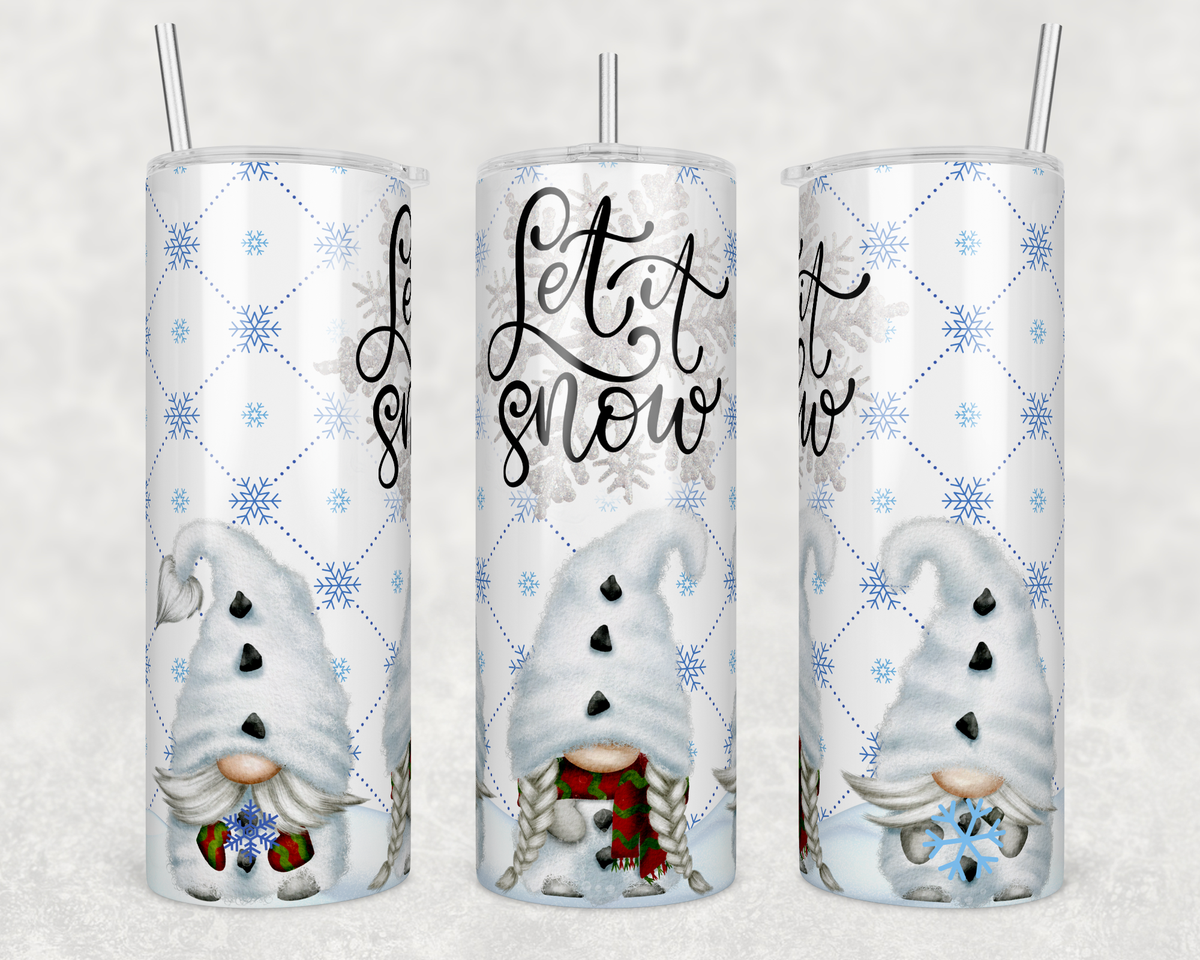 Let it Snow Gnomes 20 ounce Stainless Steel Tumbler  *554