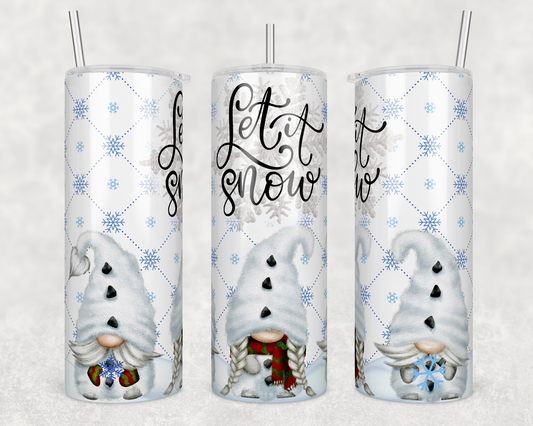 Let it Snow Gnomes 20 ounce Stainless Steel Tumbler  *554