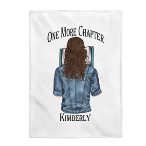Keep warm and comfy while you read "One More Chapter" with this personalized, comfortable throw blanket perfect for curling up with a good book.  Any bibliophile in your life will love this blanket as a Valentine gift, birthday gift, or thinking of you gift.
