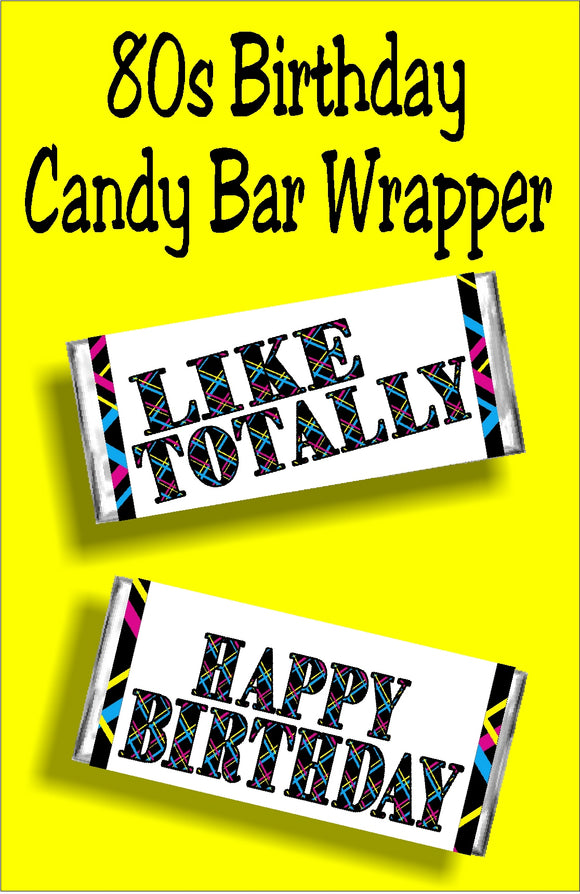 Like totally....happy birthday.  This 80s birthday candy bar is the perfect birthday card for the 1980s fan in your circle. You'll bring back a bit of the best era ever and a piece of chocolate too perfect for a birthday gift.