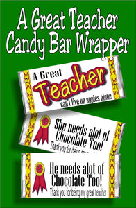 A Great Teacher can't live on apples alone...she needs alot of chocolate too!   Give your favorite teacher a yummy candy bar with this candy bar wrapper as a thank you gift for teacher appreciation week or at the end of school.  Available in both male and female, you'll be your teacher's favorite student with this cute teacher gift. #teachergift #teacherthankyou #teacherappreciationgift #candybarwrapper