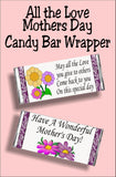 May all the love you give to others come back to you on this special day...have a wonderful mothers day!  Whether she feels like she's not a "real" mom or whether she's the mom of the whole block, give that special mom this sweet candy bar as a Mother's day card this year. #mothersdaycard #mothersdaygift #candybarwrapper