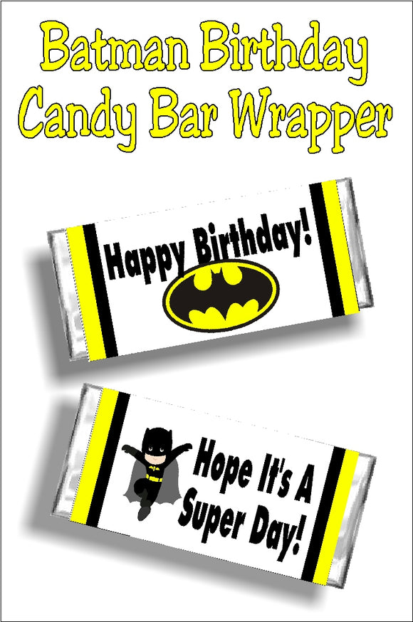 Wish your favorite super hero a happy birthday with this candy bar wrapper that doubles as a birthday card and a birthday present.