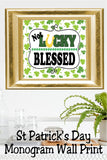 Blessed St Patrick's Day Print