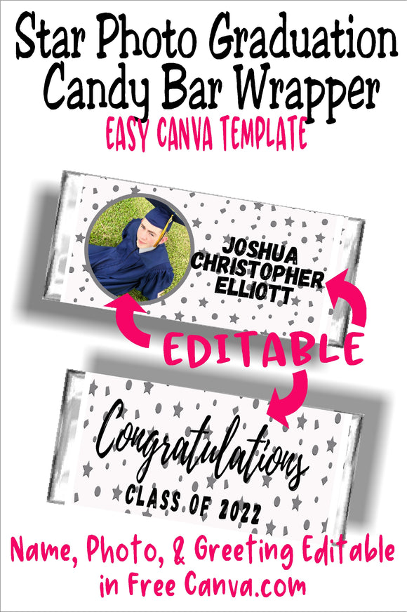 Star Photo Graduation Candy Bar Wrapper Canva Template – DIY Party Mom