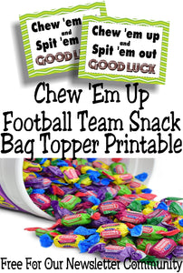 Chew 'Em Up Football Team Printable Bag Topper