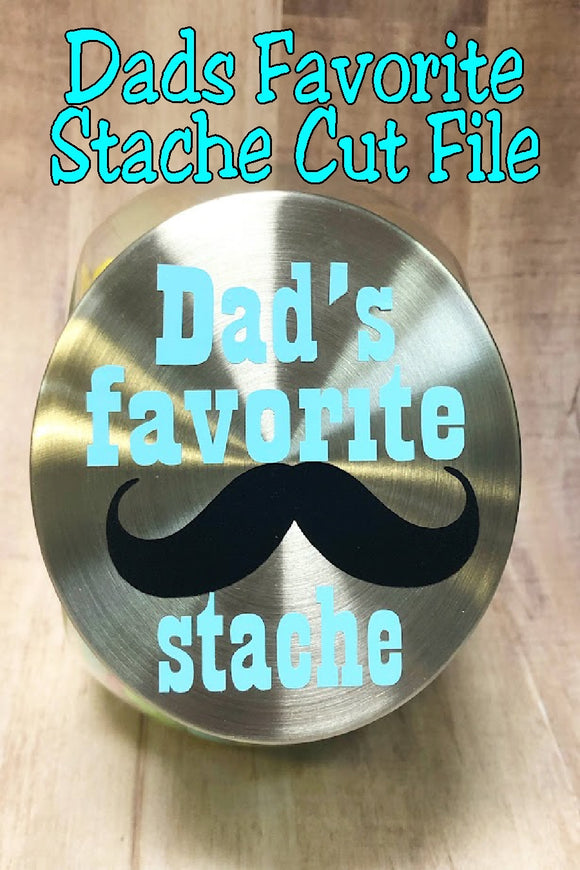 Dads Favorite Stache Cut File