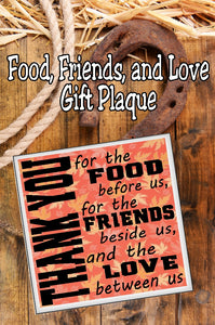 Thank you for the food before us, the friends beside us, and the love between us.