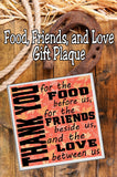 Thank you for the food before us, the friends beside us, and the love between us.
