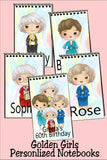 Golden Girls Personalized Notebooks