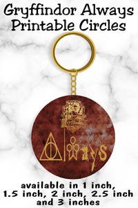 Gryffindor Always Printable Circles