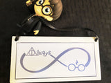 Forever and Always Harry Potter Plaque