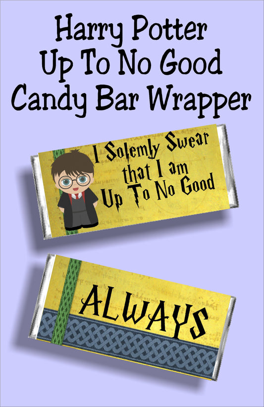 Harry Potter Up To No Good Candy Bar Wrapper Printable