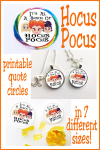 Hocus Pocus Quote Circle Printables
