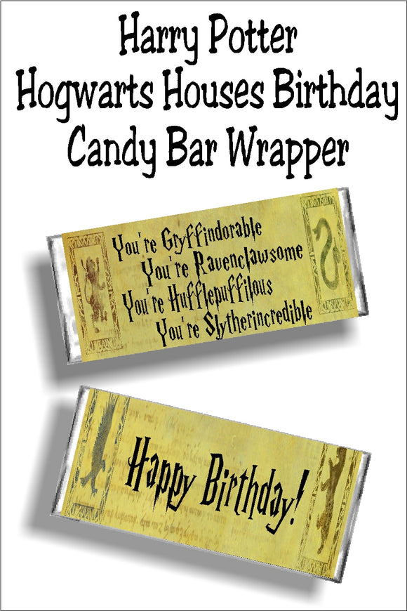 Tell your friends how awesome they are on their birthday with this fun Hogwarts Houses printable candy bar wrapper.  This wrapper is the perfect card and gift when paired with a chocolate candy bar for any Harry Potter party or fan. #harrypotterbirthday #potterbirthdaycard #candybarwrapper