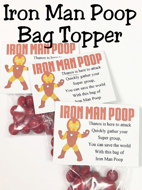 Bring a little Iron Man Poop to your next Superhero Party to help your guests save the day.  This printable bag topper is a fun party favor and thank you to make al your party friends smile.