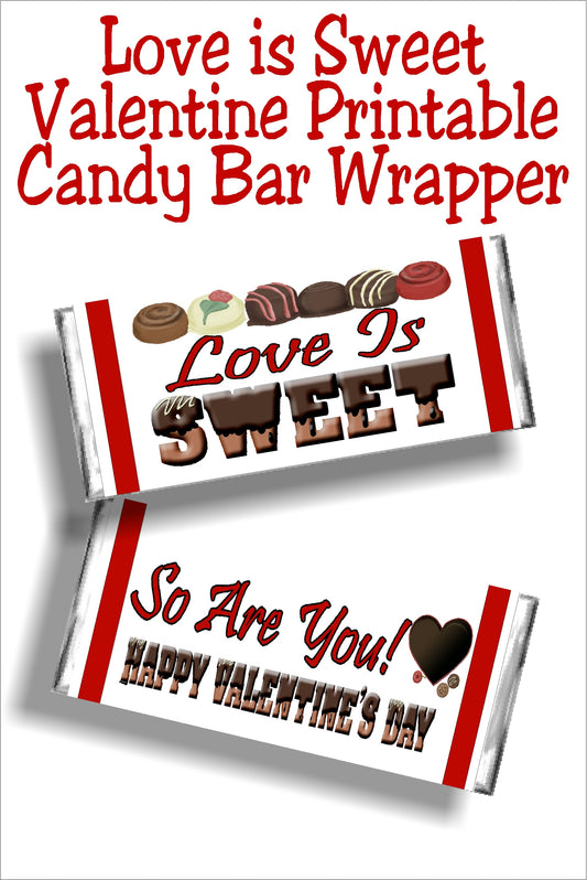 Love is Sweet Candy Bar Wrapper Printable
