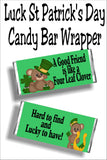 "A Good friend is like a four leaf clover...hard to find and lucky to have!"  This beautiful candy bar wrapper is the perfect gift for any of your friends or family this St Patrick's day.  You can print the wrapper today or let us do the work, and mail you the wrapper.