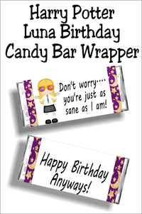 "Don't worry...you're just as sane as I am!" Wish your "sane" friend a Happy birthday with this fun Harry Potter candy bar wrapper that features the loveable Luna Lovegood. #lunalovegood #harrypotter #candybarwrapper #birthdaycard