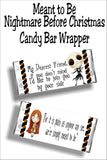 "My Dearest Friend, if you don't mind I'd like to join you by your side. For it is plain as anyone can see, we're simply meant to be."  This candy bar wrapper is a beautiful card for anyone who loves Nightmare Before Christmas. It's the perfect gift and card for Valentine's day, a loved one, or as a reminder you are meant to be. #nightmarebeforechristmas #jackskellingtoncard #candybarwrapperprintable