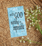 With God Nothing is Impossible Print
