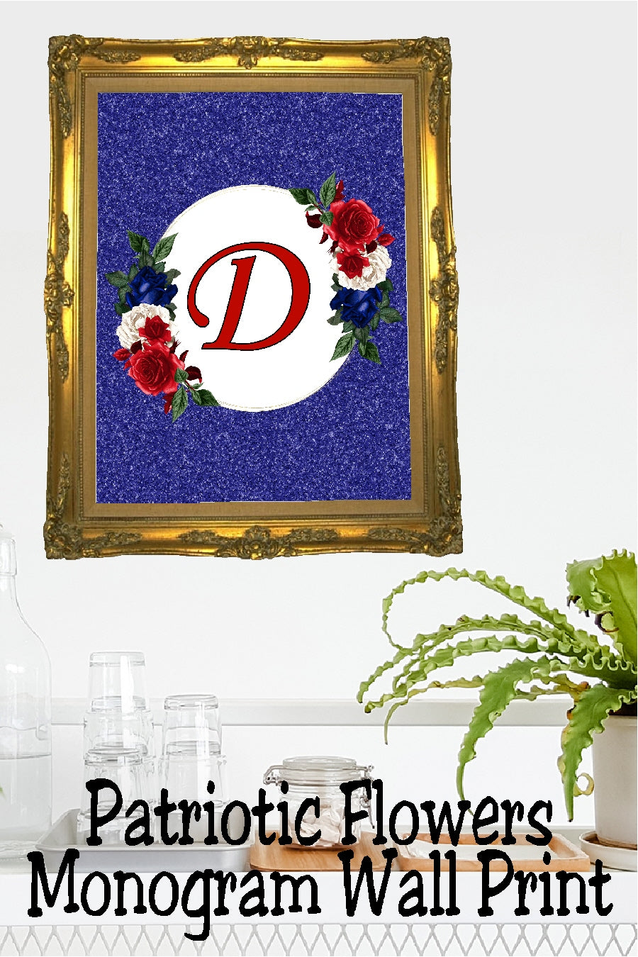 Patriotic Flowers Monogram Printable Wall Decor