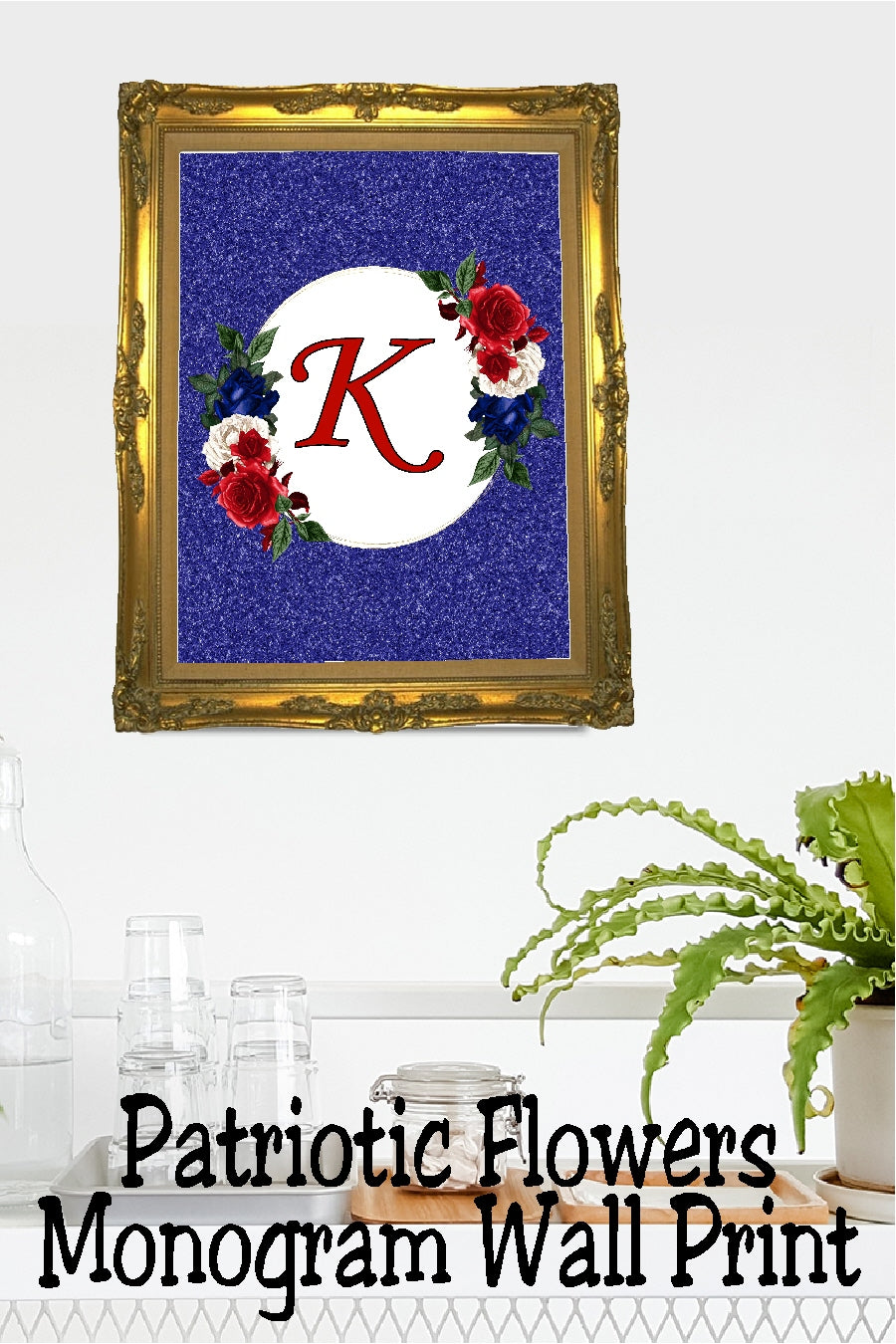 Patriotic Flowers Monogram Printable Wall Decor