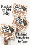 Rooting for You Basketball Bag Topper Printable