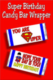 Wish your Superman fan a Happy birthday with this happy birthday candy bar wrapper that doubles as a card and a present.
