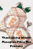 Thanksgiving Frame Monogram Pillow Box Printable