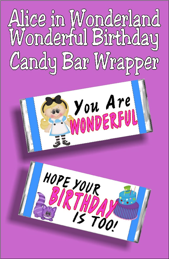 You are Wonderful so your birthday should be too.  What a fun birthday card and gift to give at an Alice in Wonderland party or to a Wonderland fan.  This printable candy bar wrappr has a white background with a blue border strip. Front of wrapper has a cute Alice graphic with text that reads 
