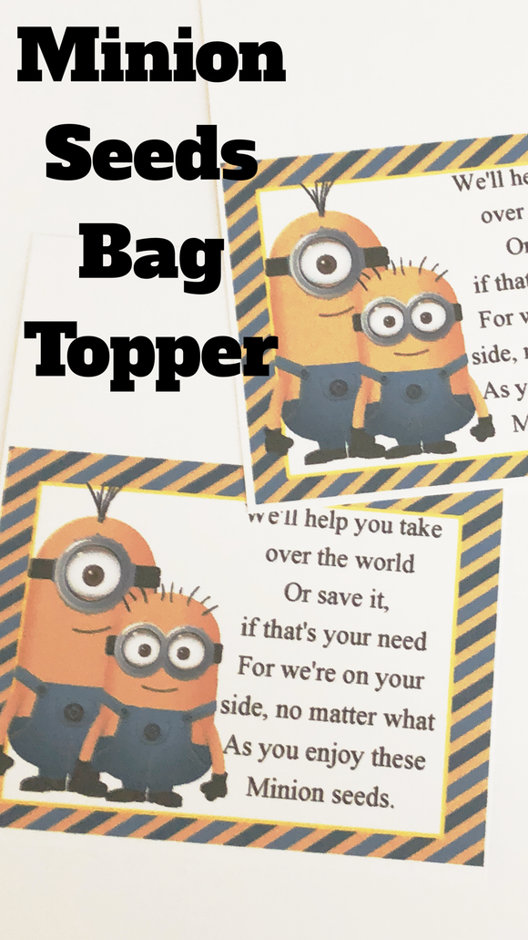 Minion Seeds Bag Topper Printable