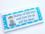 Mothers of Little Boys Decorative Plaque