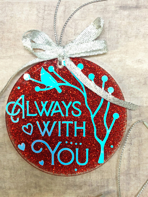 Always with You Glitter Memory Christmas Ornament