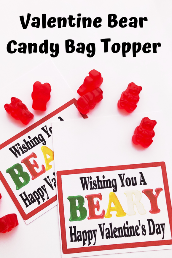 Beary Happy Valentines Day Candy Bag Topper
