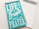 Handle with Prayer Notebook